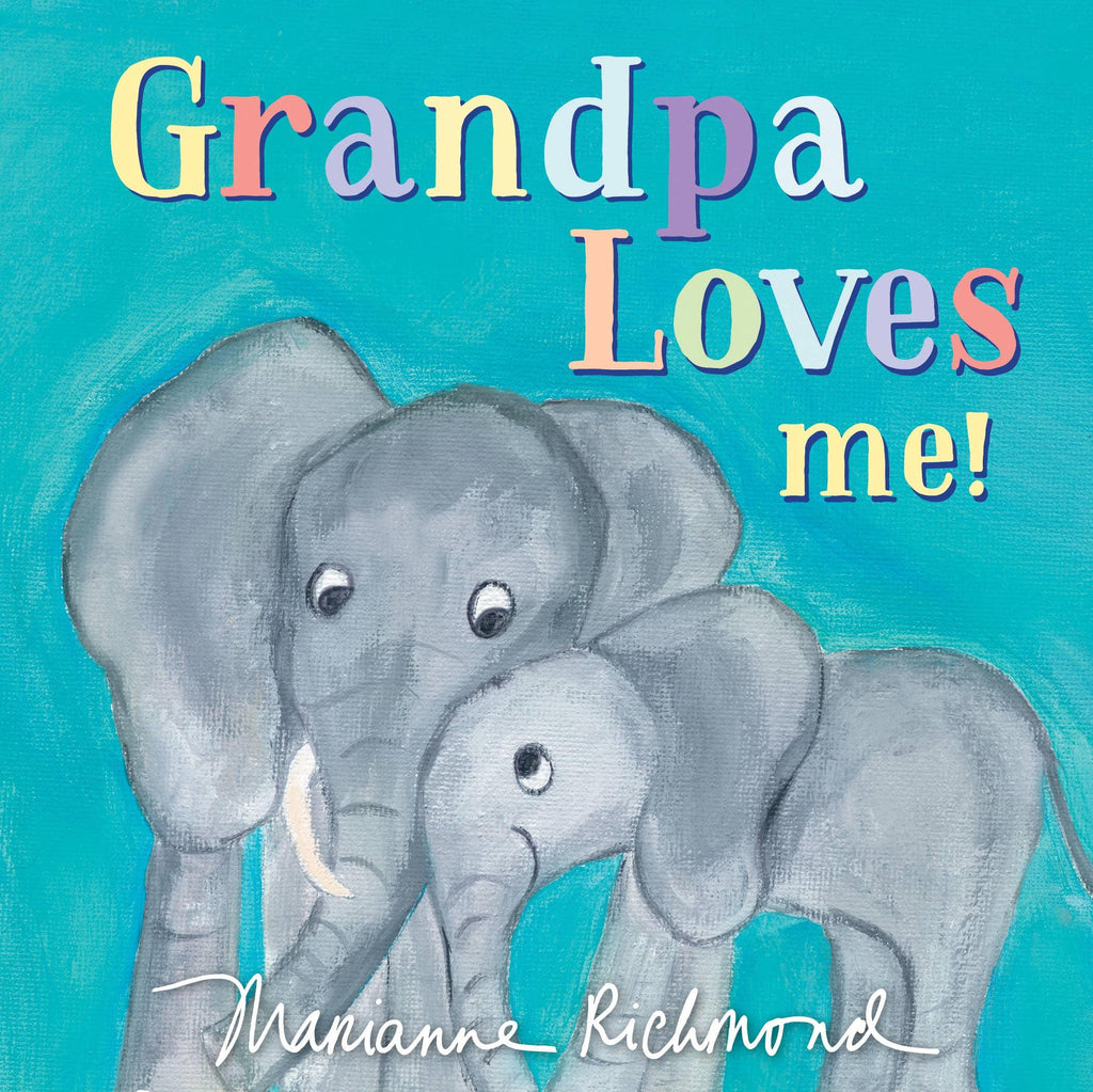 Grandpa Loves Me! - Sourcebooks