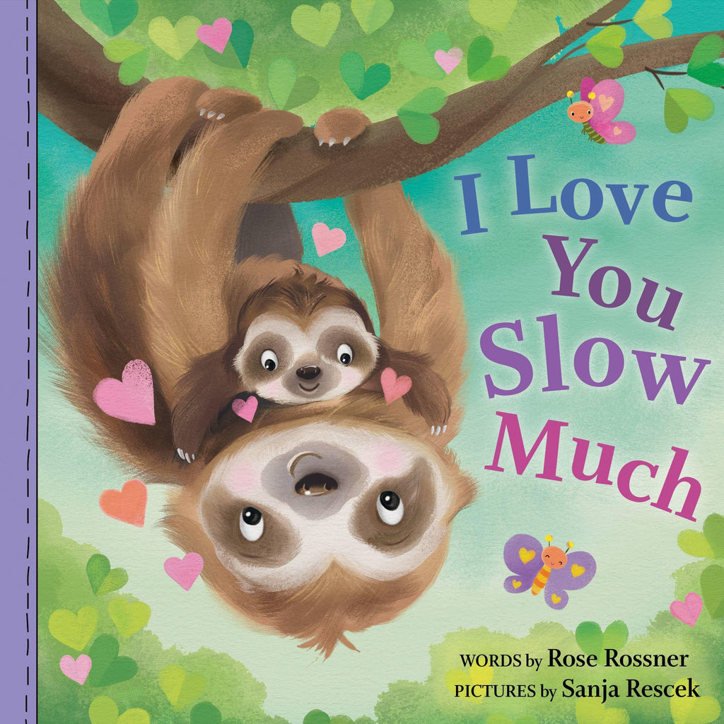 I Love You Slow Much - Sourcebooks