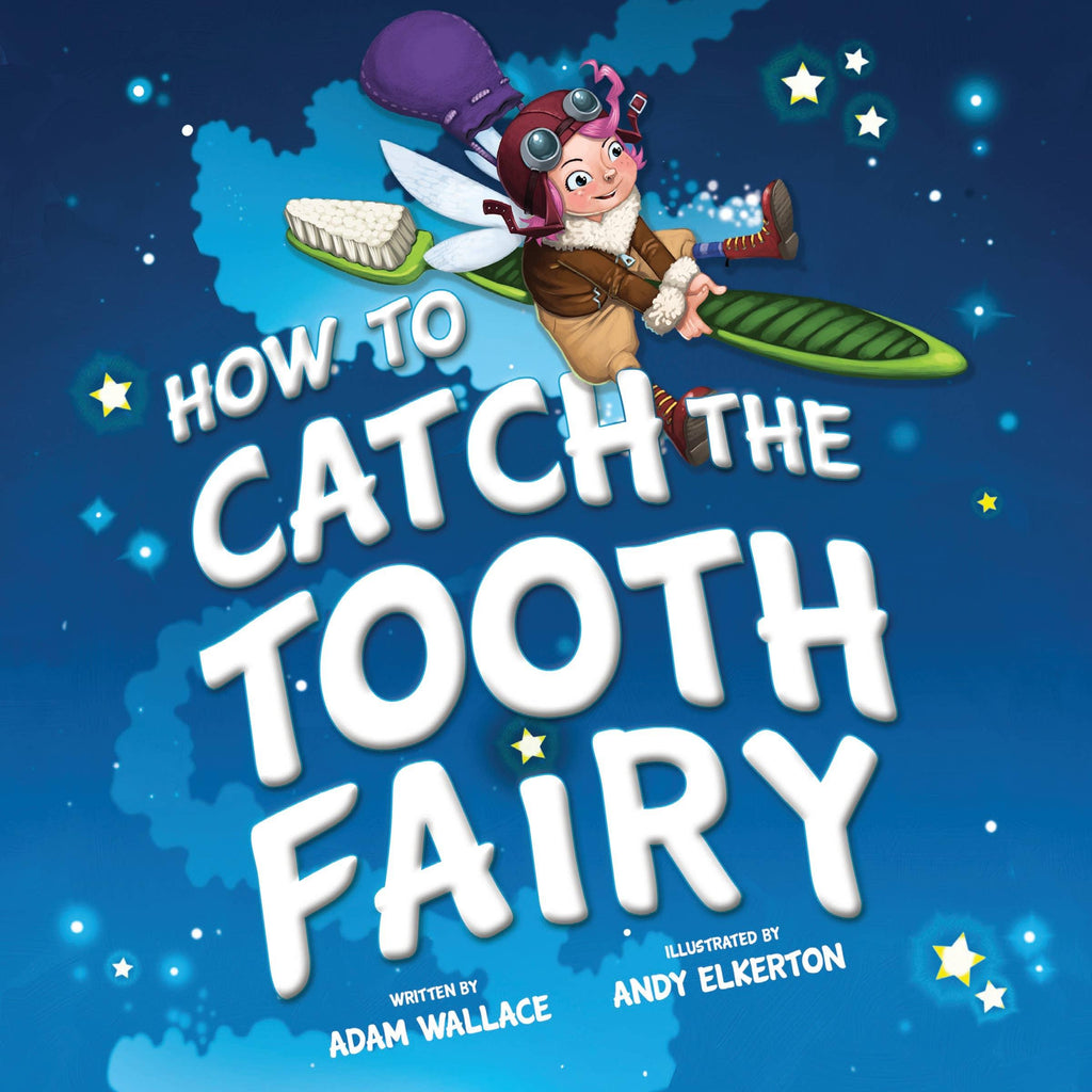 How to Catch the Tooth Fairy - Sourcebooks