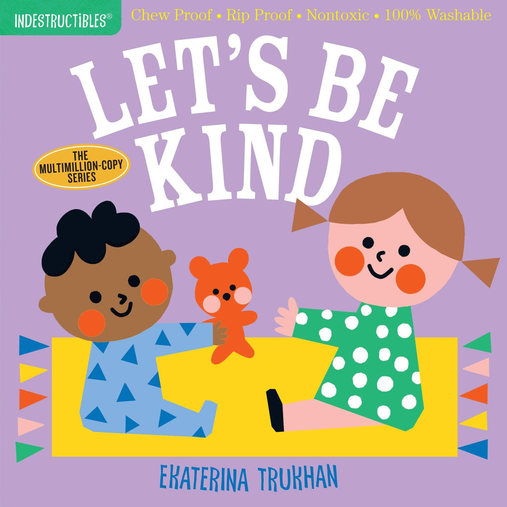 Indestructibles: Let's be Kind - Workman Publishing